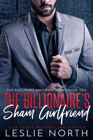 [The Beaumont Brothers 01] • The Billionaire’s Sham Girlfriend